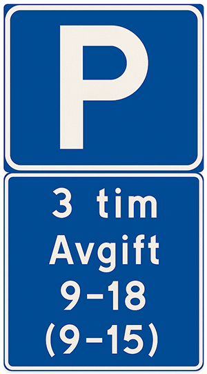 Vägmärken: Parkering samt tilläggstavla med texten 3 tim, avgift, 9 - 18, (9-15)